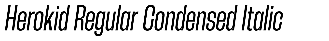 Herokid Regular Condensed Italic